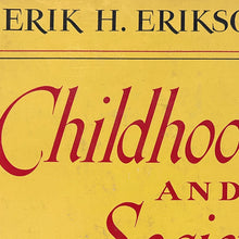 Load image into Gallery viewer, Childhood and Society, first edition