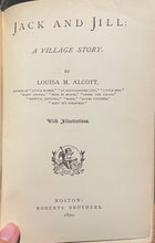 Load image into Gallery viewer, Jack and Jill - Louisa May Alcott