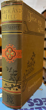 Load image into Gallery viewer, Jack and Jill - Louisa May Alcott