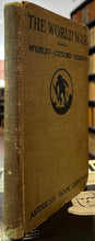 Load image into Gallery viewer, The World War: A School History of the Great War - Albert E. McKinley, Charles A. Coulomb, and Armand J. Gerson