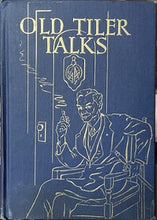 Load image into Gallery viewer, Old Tiler Talks - Carl H. Claudy