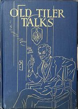 Load image into Gallery viewer, Old Tiler Talks - Carl H. Claudy