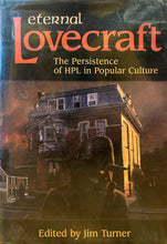 Load image into Gallery viewer, Eternal Lovecraft: The Persistence of HPL in Popular Culture
