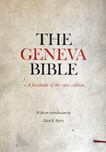 Load image into Gallery viewer, The Geneva Bible: A facsimile of the 1560 edition
