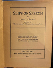 Load image into Gallery viewer, Slips of Speech - John H. Bechtel