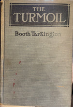Load image into Gallery viewer, The Turmoil - Booth Tarkington
