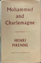 Load image into Gallery viewer, Mohammed and Charlemagne - Henri Pirenne