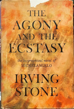 Load image into Gallery viewer, The Agony and the Ecstasy - Irving Stone