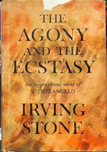 Load image into Gallery viewer, The Agony and the Ecstasy - Irving Stone
