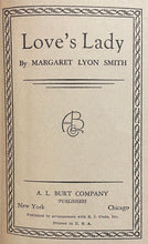 Load image into Gallery viewer, Love's Lady - Margaret Lyon Smith