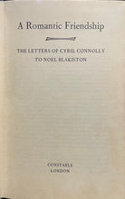 Load image into Gallery viewer, A Romantic Friendship: The Letters of Cyril Connolly to Noel Blakiston