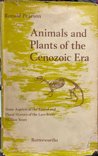 Load image into Gallery viewer, Animals and Plants of the Cenozoic Era - Ronald Pearson