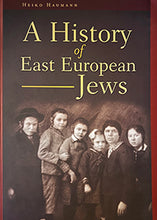 Load image into Gallery viewer, A History of East European Jews
