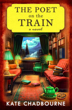 Load image into Gallery viewer, The Poet on the Train by Kate Chadbourne
