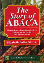 Load image into Gallery viewer, The Story of Abaca
