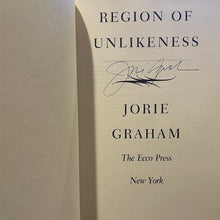 Load image into Gallery viewer, Region of Unlikeness by Jorie Graham
