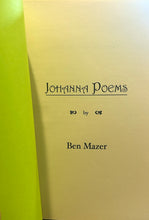 Load image into Gallery viewer, Johanna Poems by Ben Mazer
