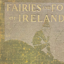 Load image into Gallery viewer, Fairies and Folk of Ireland
