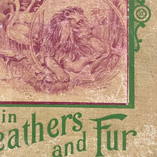 Load image into Gallery viewer, Little Folk's Friends in Feathers and Fur - L.G. Stahl
