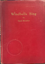 Load image into Gallery viewer, Windbells Sing - Opal Hemler

