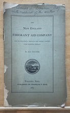Load image into Gallery viewer, The New England Emigrant Aid Company and its Influence, through the Kansas Contest, upon National History - Eli Thayer
