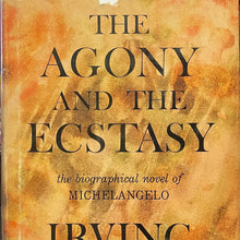 Load image into Gallery viewer, The Agony and the Ecstasy - Irving Stone

