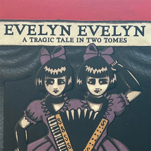 Load image into Gallery viewer, Evelyn Evelyn by Amanda Palmer
