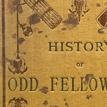 Load image into Gallery viewer, History + Literature of Odd Fellowship
