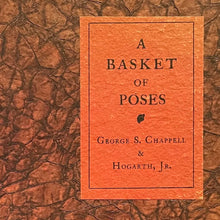 Load image into Gallery viewer, A Basket of Poses - George S. Chappell and Rockwell Kent
