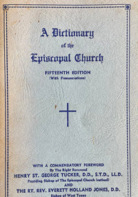 A Dictionary of the Episcopal Church - Rolfe P. Crum