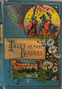 Tales of the Borders - John Mackay Wilson