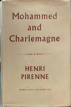 Load image into Gallery viewer, Mohammed and Charlemagne - Henri Pirenne
