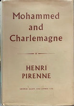 Load image into Gallery viewer, Mohammed and Charlemagne - Henri Pirenne
