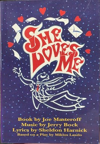 She Loves Me - Masteroff, Bock, and Harnick