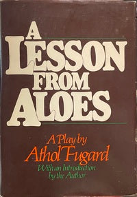 A Lesson from Aloes - Athol Fugard