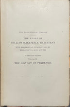 Load image into Gallery viewer, The History of Pendennis - William Makepeace Thackeray
