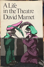 Load image into Gallery viewer, A Life in the Theatre - David Mamet
