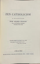 Load image into Gallery viewer, Zen Catholicism - Dom Aelred Graham
