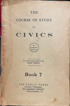 Load image into Gallery viewer, The Course of Study in Civics - Gene Terry
