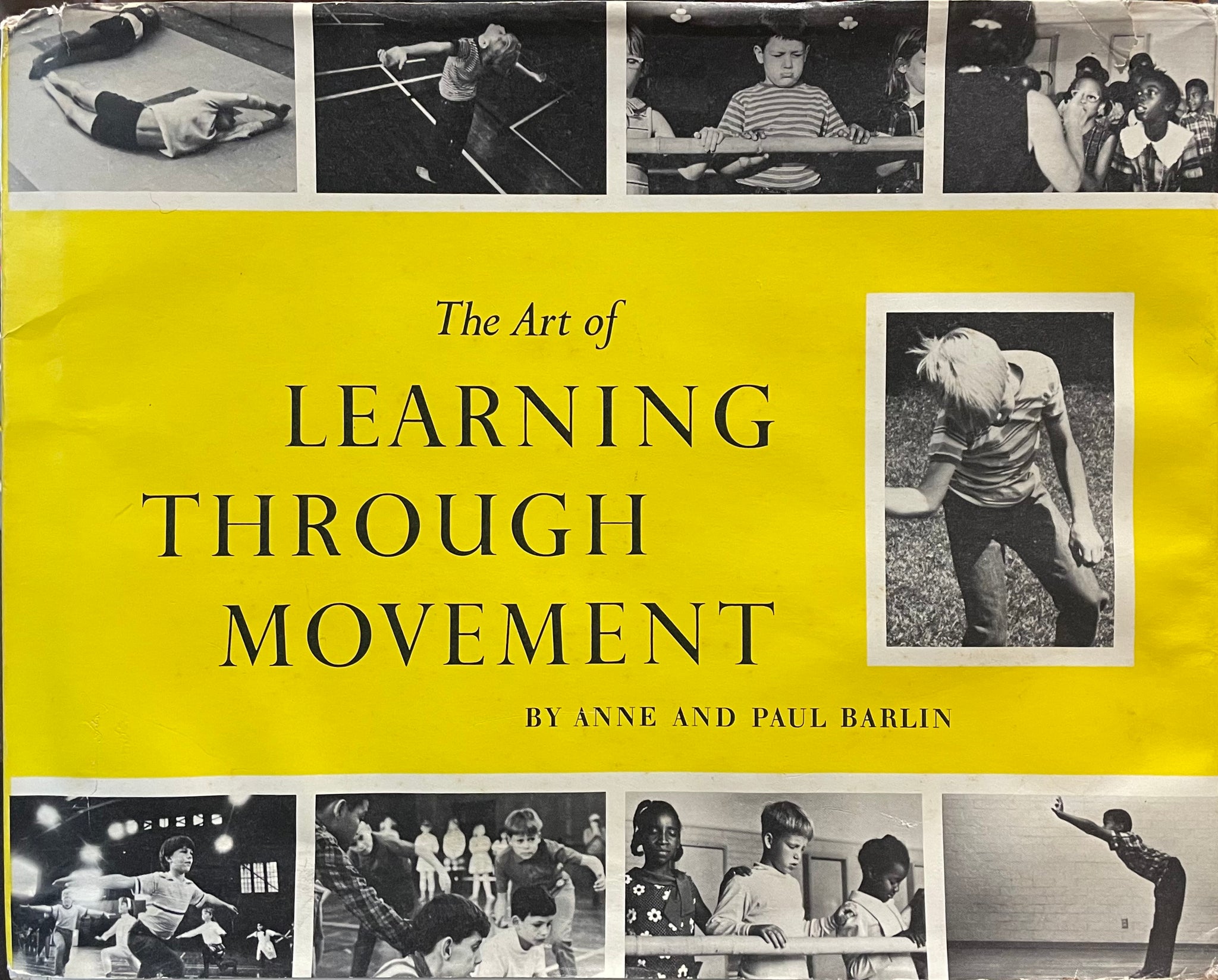 The Art of Learning Through Movement - Anne and Paul Barlin – Bonfire  Bookshop
