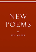 Load image into Gallery viewer, New Poems – Ben Mazer

